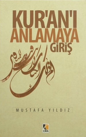Kur'an'ı Anlamaya Giriş