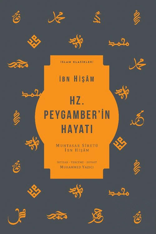 Hz. Peygamber’in Hayatı