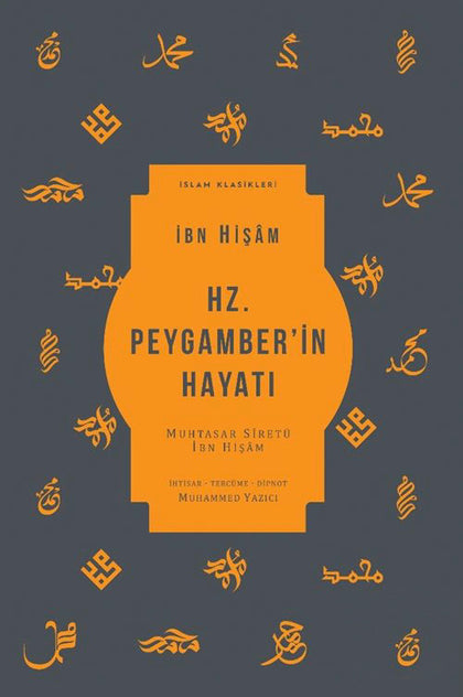 Hz. Peygamber’in Hayatı