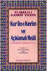 Kur'an'ı Kerim ve Açıklamalı Meali (Bilgisayar Hattı)