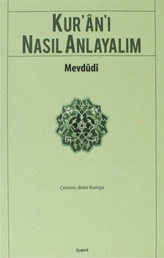 Kur'an'ı Nasıl Anlayalım