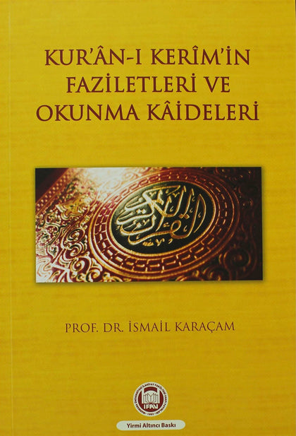 Kur`an-ı Kerimin Faziletleri ve Okunma Kaideleri