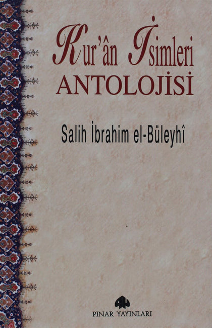 Kur´ân İsimleri Antolojisi