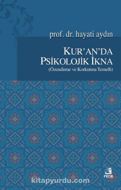 Kur'an’da Psikolojik İkna