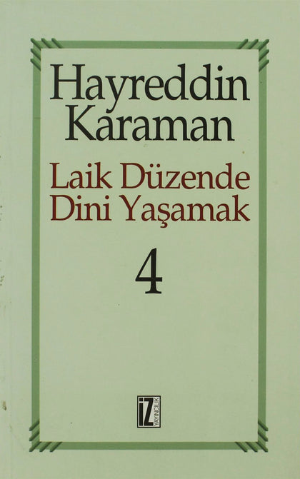 Laik Düzende Dini Yaşamak 4