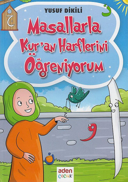 Masallarla Kur'an Harflerini Öğreniyorum