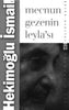 Mecnun Gezenin Leylası