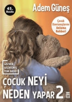 Çocuk Neyi Neden Yapar - 2