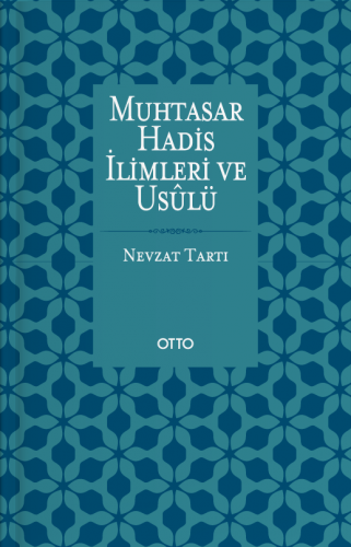 Muhtasar Hadis İlimleri ve Usulü