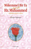 Mükemmel Bir Eş Olarak Hz. Muhammed (s.a.v)