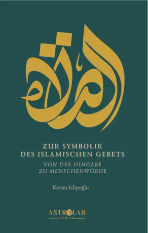 Zur Symbolik des islamischen Gebets