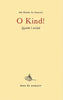 O Kind!