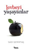 Tevbeyi Yaşayanlar