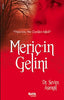 Meriç'in Gelini