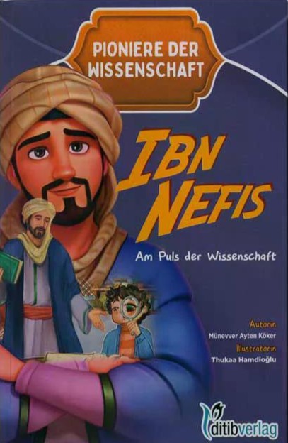Ibn Nefis - Am Puls der Wissenschaft