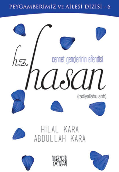 Cennet Gençlerinin Efendisi Hz.Hasan