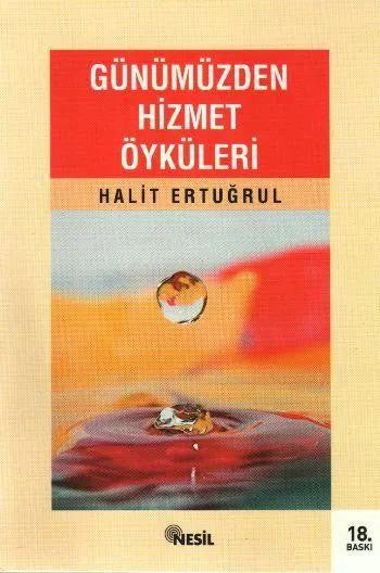 Günümüzden Hizmet Öyküleri