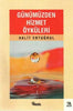 Günümüzden Hizmet Öyküleri