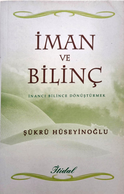 İman Ve Bilinç
