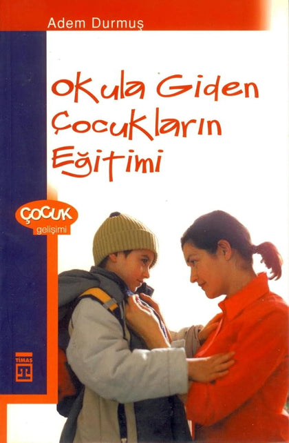 Okula Giden Çocukların Eğitimi