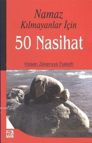 Namaz Kılmayanlar İçin 50 Nasihat