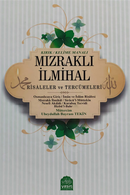 Mızraklı İlmihal Risaleler Ve Tercümeleri
