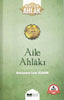 Aile Ahlakı - Muhteşem Ahlak 2
