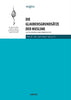 Aqida - Die Glaubensgrundsätze der Muslime