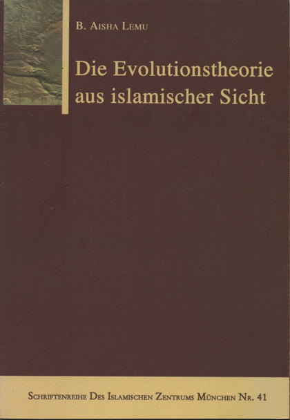 Die Evolutionstheorie aus islamischer Sicht