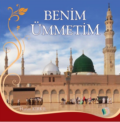 Benim Ümmetim 1