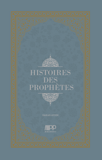 Histoires des Prophètes