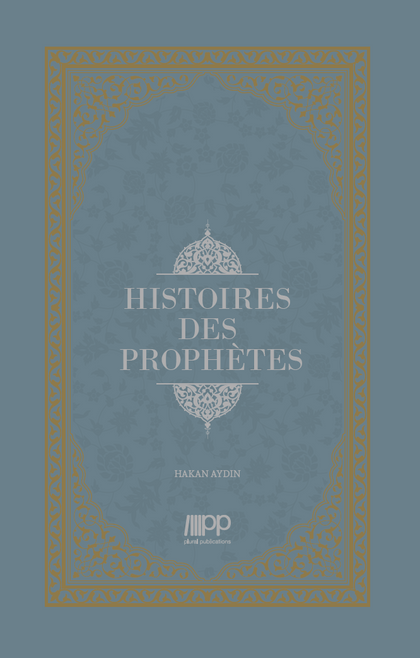 Histoires des Prophètes