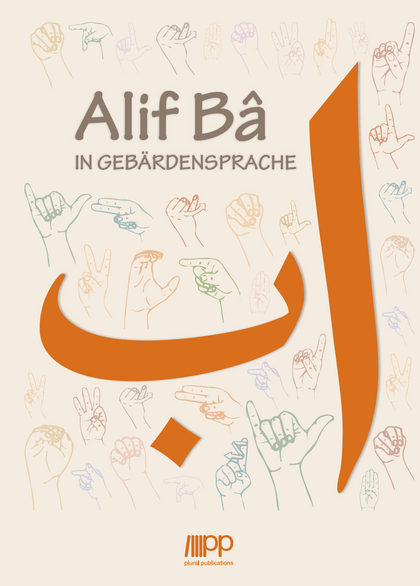 Alif Bâ in Gebärdensprache