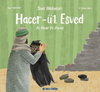 Siyer Hikayeleri - Hacer-Ül Esved