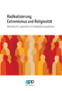 Radikalisierung, Extremismus und Religiosität - Muslimische Jugendliche im Radikalisierungsdiskurs