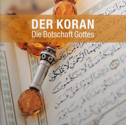 Der Koran - Die Botschaft Gottes