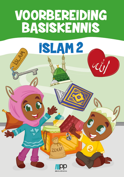 Voorbereiding Basiskennis Islam 2 (Hollandaca)