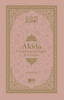 Akîda - Glaubensgrundlagen des Islams