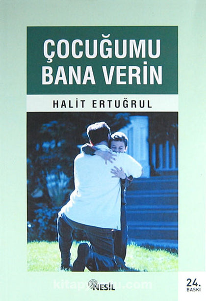 Çocuğumu Bana Verin