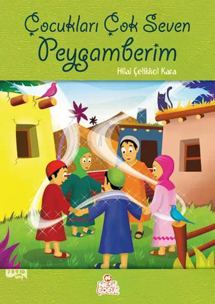 Çocukları Çok Seven Peygamberim