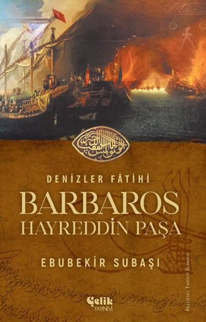 Denizler fatihi Barbaros Hayreddin Paşa