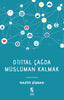 Dijital Çağda Müslüman Kalmak
