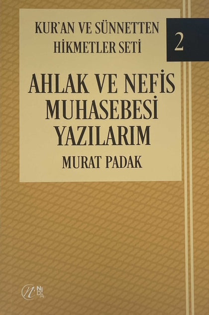 Ahlak Ve Nefis Muhasebesi Yazılarım