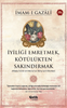İyiliği Emretmek, Kötülükten Sakındırmak