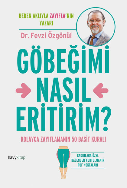 Göbeğimi Nasıl Eritirim