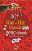 Haz ve Hız Çağında Genç Olmak