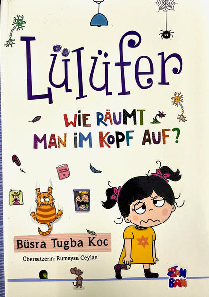 Lülüfer - Wie räumt man im Kopf auf?