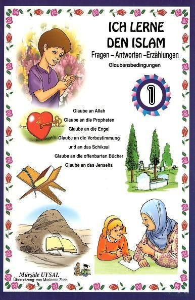Ich Lerne Den Islam 1; Glaubensbedingungen