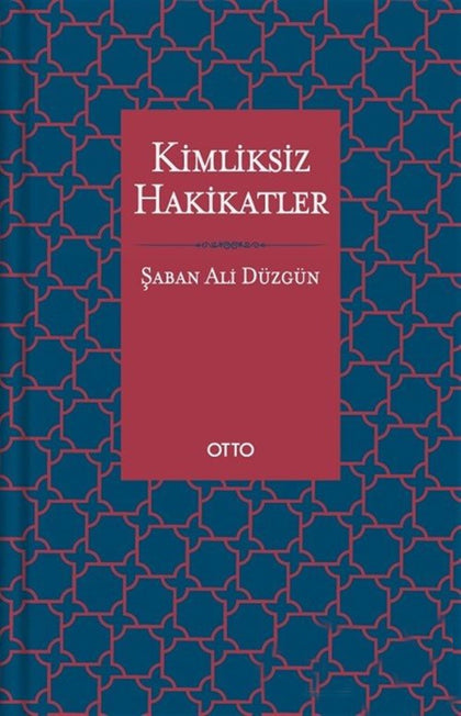 Kimliksiz Hakikatler