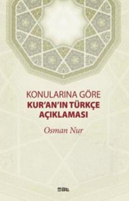 Konularına Göre Kuran ın Türkçe Açıklaması